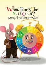 What Time's the Next Color? af Ann Nelson