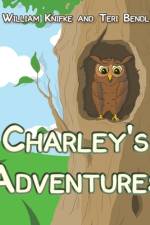 Charley's Adventures af William Knifke