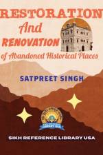 Restoration & Renovation of Abandoned Historical Places af Satpreet Singh