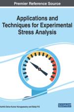 Applications and Techniques for Experimental Stress Analysis