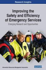 Improving the Safety and Efficiency of Emergency Services