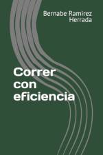 Correr con eficiencia af Bernabe Ramirez Herrada