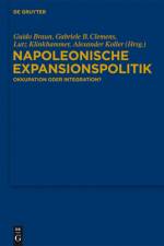 Napoleonische Expansionspolitik af Guido Braun