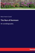 The Nun of Kenmare af Mary Francis Cusack
