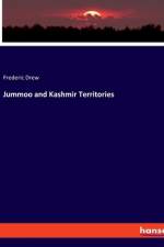 Jummoo and Kashmir Territories af Frederic Drew
