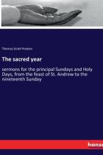 The sacred year af Thomas Scott Preston