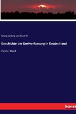 Geschichte der Dorfverfassung in Deutschland af Georg Ludwig von Maurer