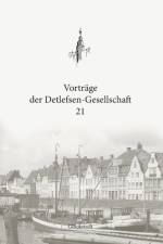 Vorträge der Detlefsen-Gesellschaft 21 af Christian Boldt