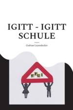 Igitt - Igitt Schule af Gudrun Leyendecker