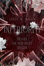 Inferiority af Julia M. Moser