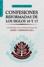 Confesiones Reformadas de los Siglos 16 y 17 - Volumen 3 af James T Dennison