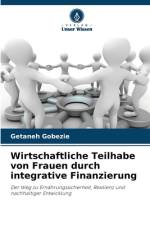 Wirtschaftliche Teilhabe von Frauen durch integrative Finanzierung af Getaneh Gobezie