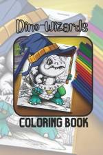 Dino - Wizards Coloring Book af Bub Dubb