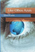 Like Olhos Azuis af Silvia D'Lucca