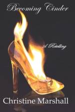Becoming Cinder af Christine Marshall