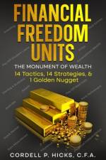 Financial Freedom Units af Cordell P Hicks