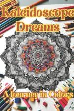 Kaleidoscope Dreams af F J R
