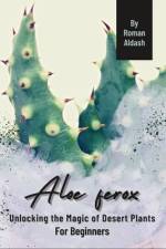 Aloe ferox af Roman Aldash