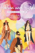 Fashion and Style Coloring Book For All Ages af Fountina Digital