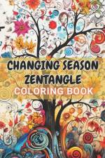 Changing Season Zentangle Coloring Book af Karolann Klein