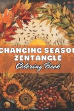 Changing Season Zentangle Coloring Book af Kade Gul