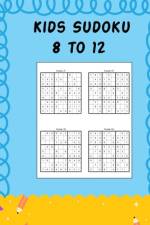 Kids Sudoku 8 to 12