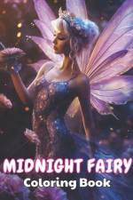 Midnight Fairy Coloring Book af Violet Torphy