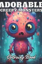 Adorable Creepy Monsters Coloring Book af Maud Jerde