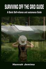 Surviving Off the Grid Guide af Hannah Jemima