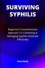 Surviving Syphilis af Nuel Nenji