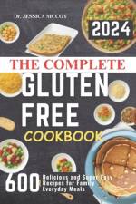 The Complete Gluten Free Cookbook af Jessica McCoy