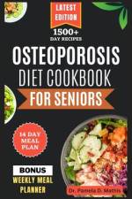 Osteoporosis Diet Cookbook for Seniors af Pamela D Mathis