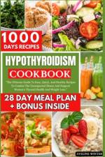 Hypothyroidism Cookbook af Aveline Winter