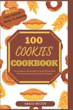 100 cookies cookbook af Grace Hester