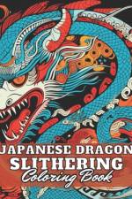 Japanese Dragon Slithering Coloring Book af Erwin Greenholt