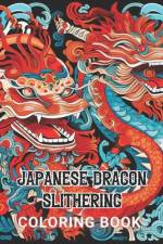 Japanese Dragon Slithering Coloring Book af Lafayette Satterfield