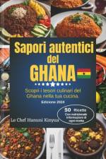 Sapori autentici del Ghana af Chef Hanuni Kinyua