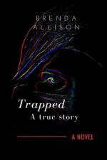 Trapped af Brenda Allison