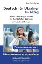 Deutsch für Ukrainer Im Alltag Німецька мова для українців У повся af Ewa Maria Rostek