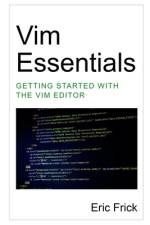 Vim Essentials af Eric Frick