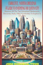 Charlotte, North Carolina af Jgm Consulting LLC