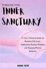 Embracing Your Inner Sanctuary af Anna Yeyo