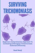 Surviving Trichomoniasis af Nuel Nenji