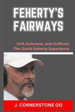Feherty's Fairways af J Cornerstone Oo