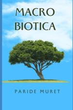 Macrobiotica af Paride Muret