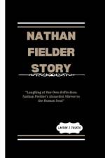 Nathan Fielder Story af Lavern J Tasker