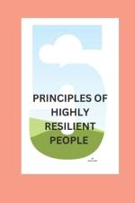 5 Principles of Highly Resilient People af Sarah Jakes