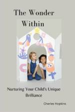 The Wonder Within af Charles Hopkins