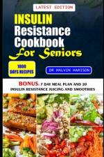 Insulin Resistance Cookbook for Seniors af Malvin Harison