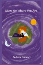 Meet Me Where You Are af Andrew Rumney